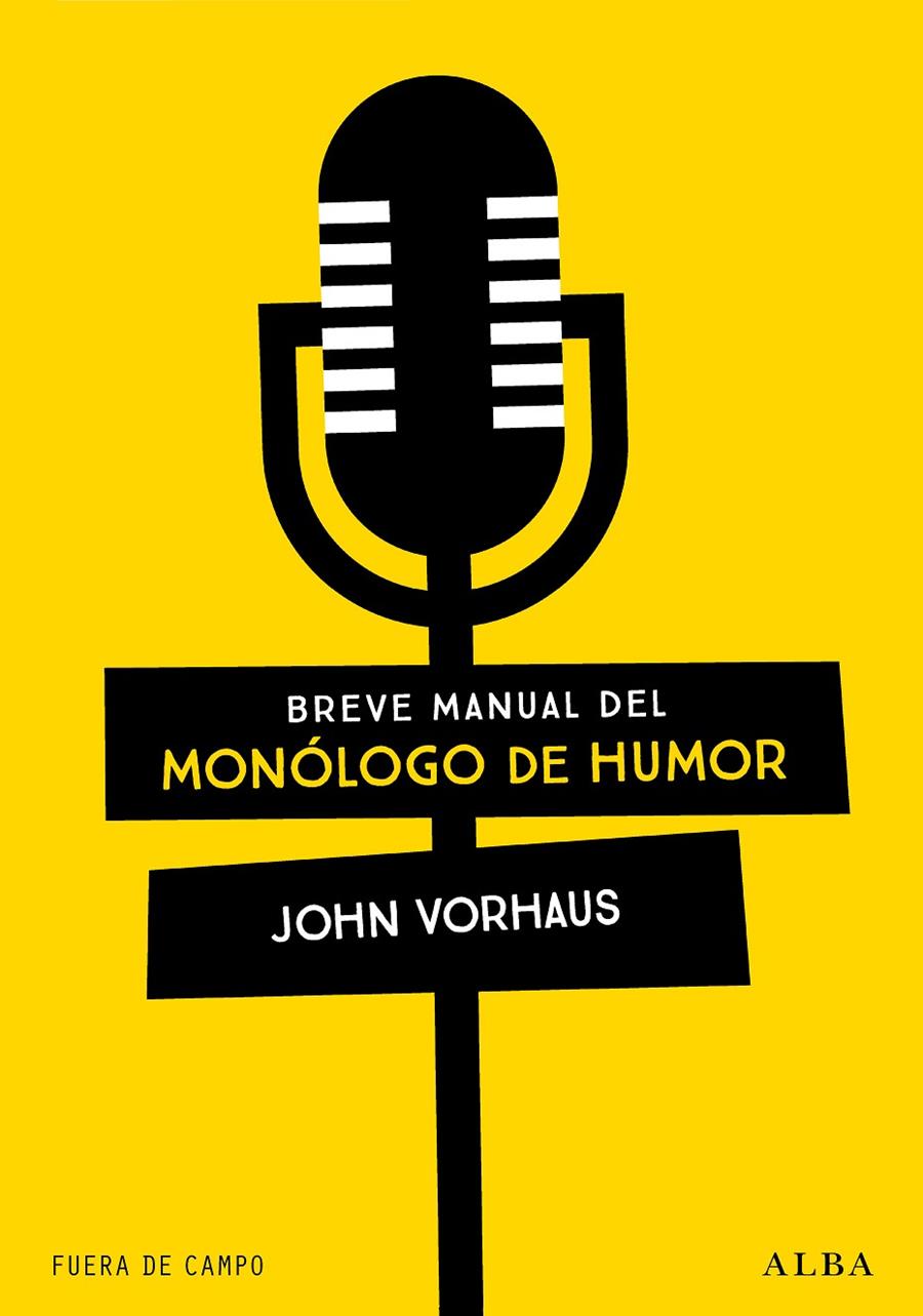 Breve manual del monólogo de humor | 9788490659847 | Vorhaus, John