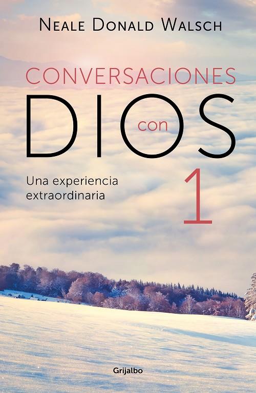 Conversaciones con Dios 1 : Un diálogo singular | 9788425360022 | Walsch, Neale Donald