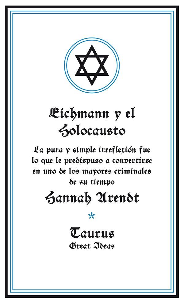 Eichmann y el Holocausto  | 9788430600939 | Arendt, Hannah