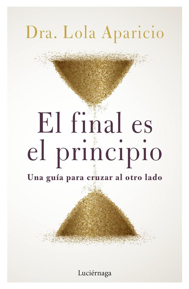 Final es el principio, El | 9788419164452 | Aparicio, Lola