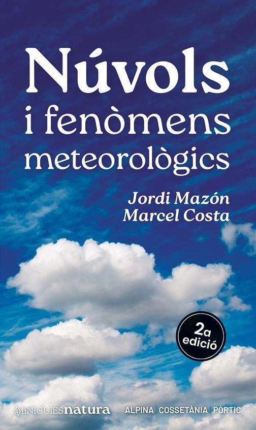 Núvols i fenòmens meteorològics | 9788413563701 | Mazón, Jordi / Costa, Marcel