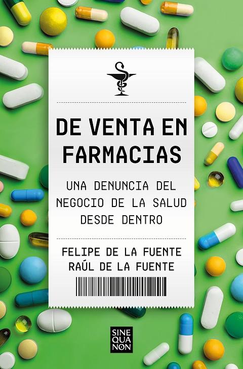 De venta en farmacias | 9788466674881 | Fuente, Felipe de la / De la Fuente, Raúl