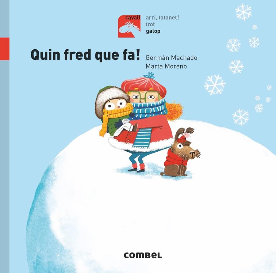 Quin fred que fa! | 9788491014249 | Machado, Germán