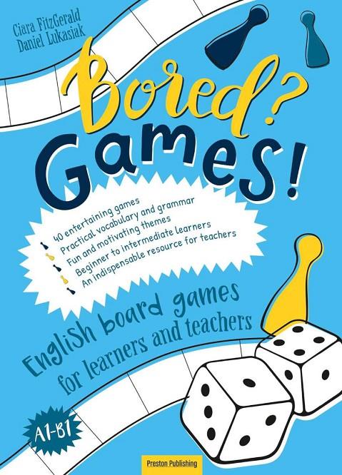 Bored? Games! Blue (A1-B1) | 9788364211973 | Fitzgerald, Ciara / Lukasiak, Daniel