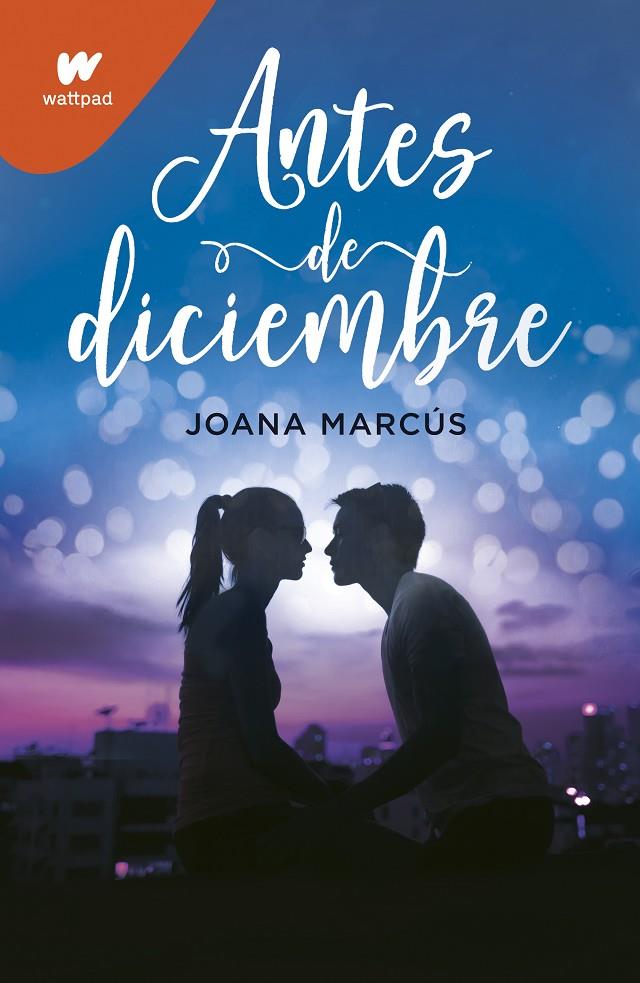 Meses a tu lado 1 : Antes de diciembre | 9788418483448 | Marcús, Joana