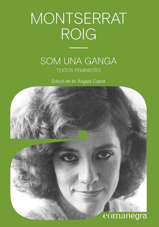 Som una ganga : Textos feministes | 9788418022340 | Roig, Montserrat