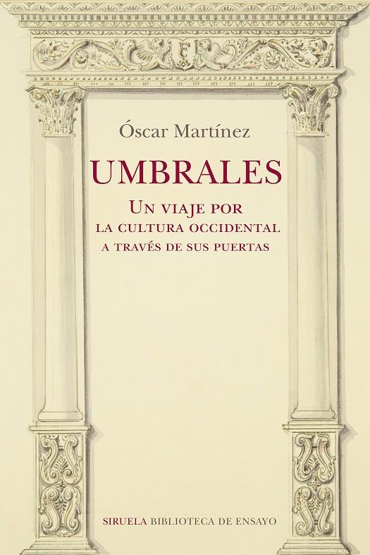 Umbrales : Un viaje por la cultura occidental a través de sus puertas | 9788418708275 | Martínez, Óscar