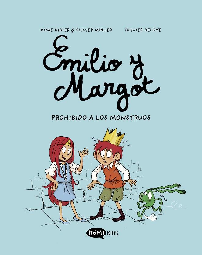 Emilio y Margot 1 : Prohibido a los monstruos | 9788419183040 | Didier, Anne / Muller, Olivier