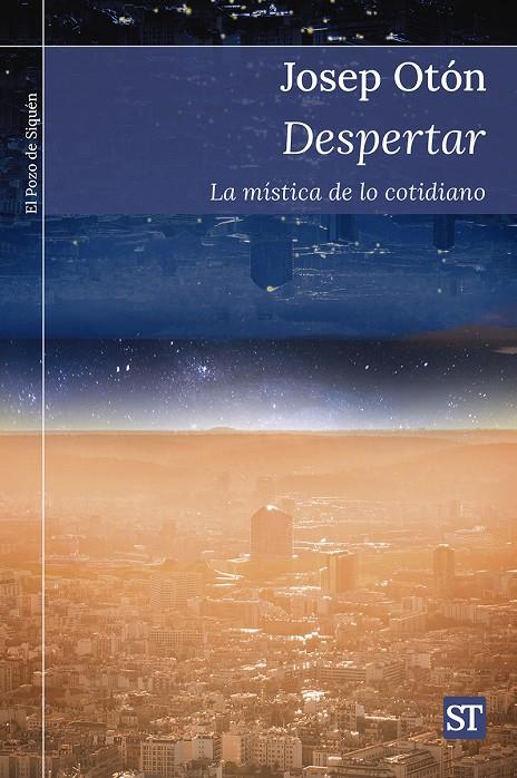 Despertar : La mística de lo cotidiano | 9788429331899 | Otón Catalán, Josep