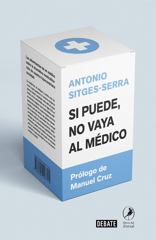 Si puede, no vaya al médico | 9788418006005 | Sitges-Serra, Antonio