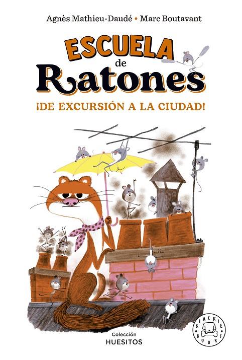 Escuela de ratones : ¡De excursión a la ciudad! | 9788418733857 | Mathieu-Daudé, Agnès