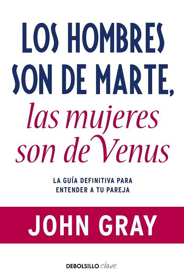 Hombres son de Marte, las mujeres son de Venus, Los | 9788499085531 | Gray, John