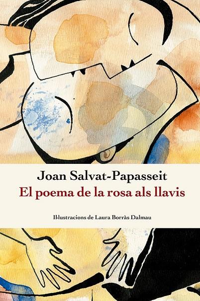 Poema de la rosa als llavis, El | 9788410112209 | Salvat-Papasseit, Joan