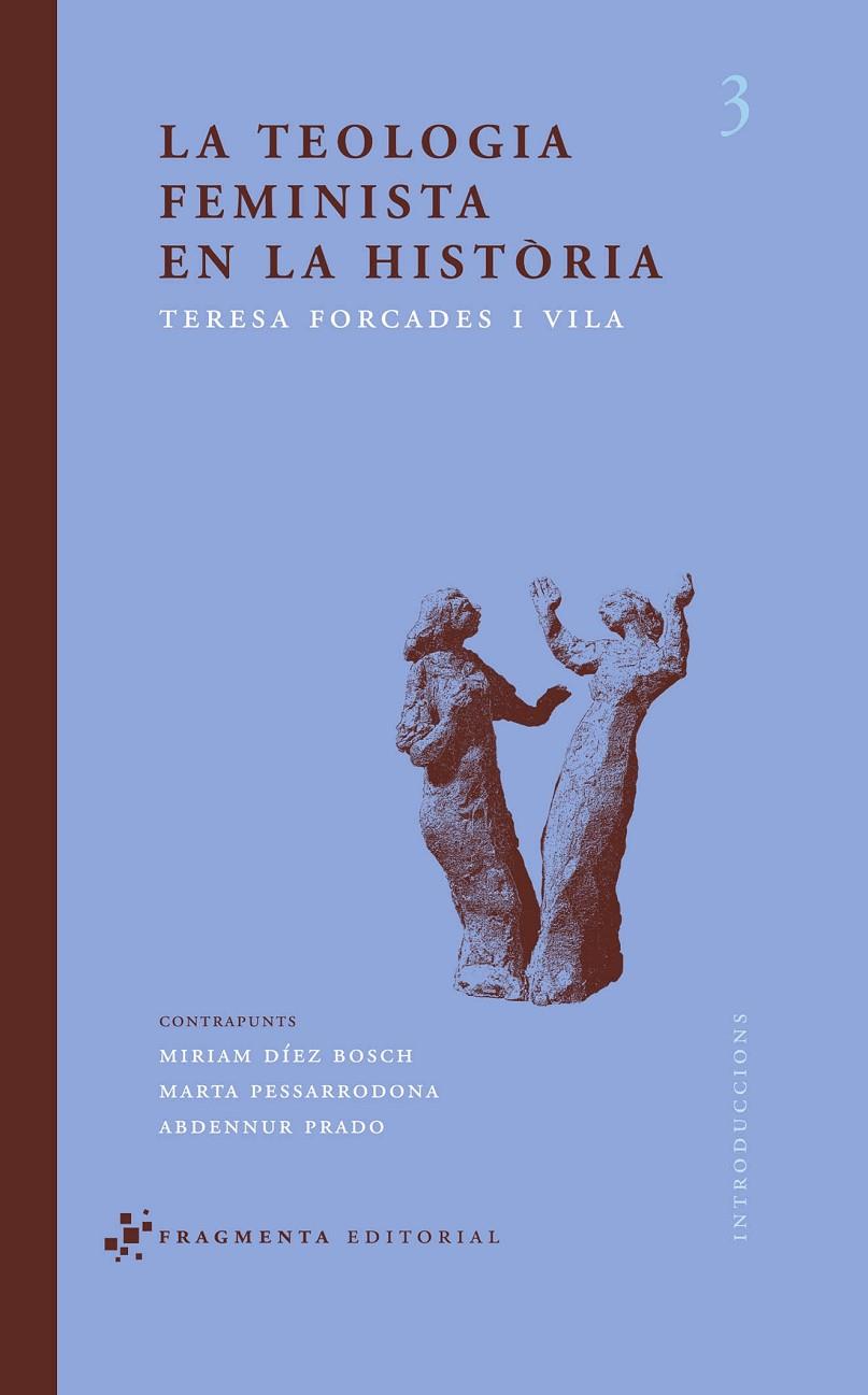 Teologia feminista en la història, La | 9788492416073 | Forcades, Teresa