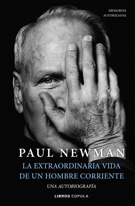 Extraordinaria vida de un hombre corriente, La | 9788448029906 | Newman, Paul