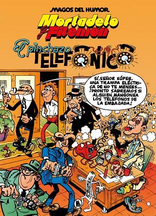 Mortadelo y Filemón : Magos del Humor 55 : El pinchazo telefónico  | 9788402429568 | Ibáñez, Francisco