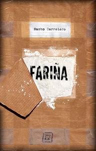 Fariña | 9788416001460 | Carretero, Nacho