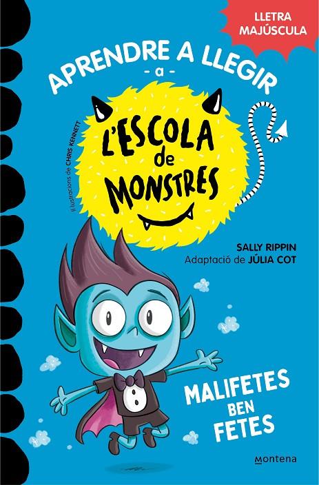 Aprendre a llegir a l'Escola de Monstres 6 : Malifetes ben fetes | 9788419085580 | Rippin, Sally