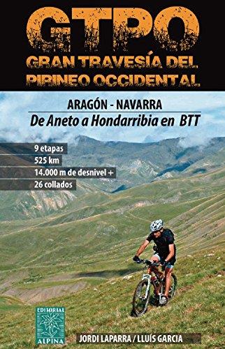 Gran Travesía del Pirineo Occidental : De Aneto a Hodarribia en BTT | 9788480905916 | Laparra, Jordi / Garcia, Lluís