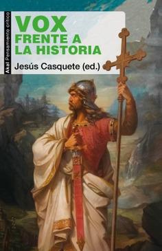 Vox frente a la historia | 9788446053859 | Casquete, Jesús