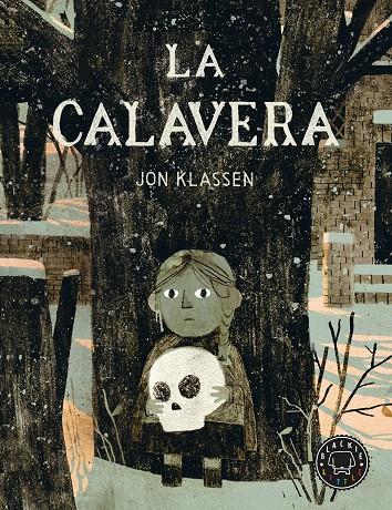 Calavera, La | 9788410025868 | Klassen, Jon