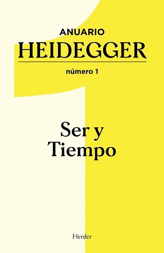 Anuario Heidegger 1 : Ser y tiempo | 9788425447013 | Ordóñez, Pepe / Denker, Alfred