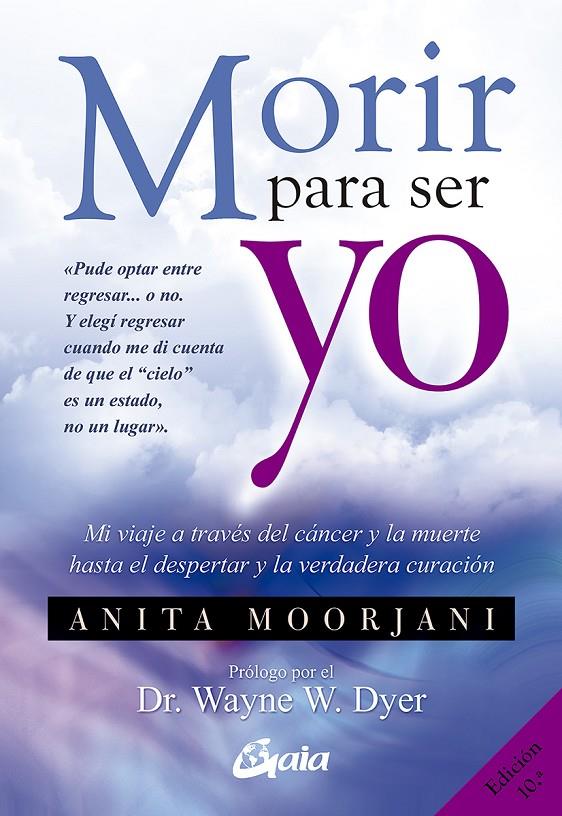 Morir para ser yo | 9788484454922 | Moorjani, Anita