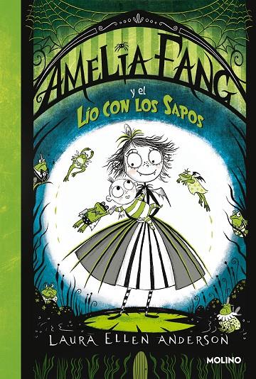 Amelia Fang 7 : Amelia Fang y el lío con los sapos | 9788427222779 | Anderson, Laura Ellen