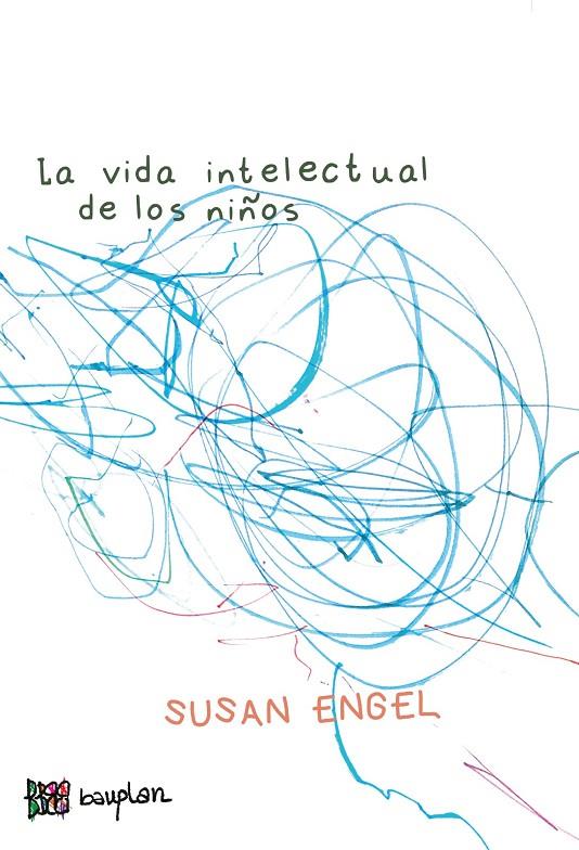 Vida intelectual de los niños, La | 9788412768725 | Engel, Susan