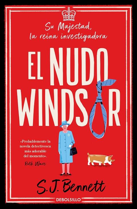 Su Majestad, la reina investigadora 1 : El nudo Windsor | 9788466375481 | Bennett, S.J.