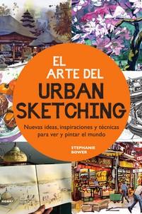 Arte del urban sketching | 9788419220325 | Bower, Stephanie