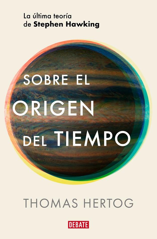 Sobre el origen del tiempo | 9788419642615 | Hertog, Thomas