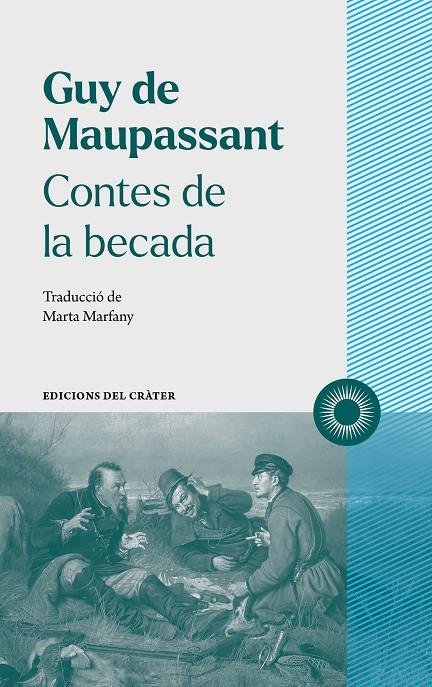 Contes de la becada | 9788412450309 | Maupassant, Guy de