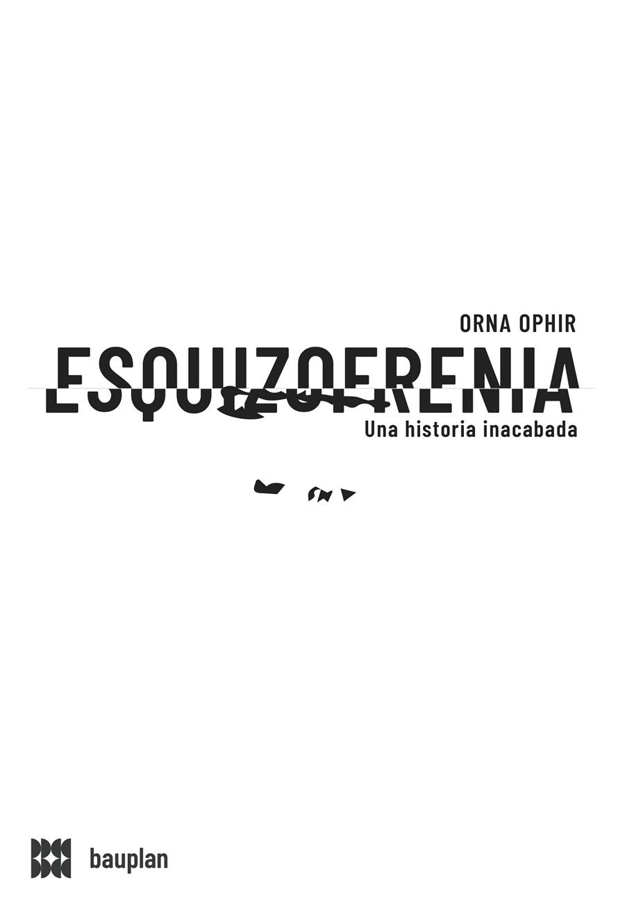 Esquizofrenia : Una historia inacabada | 9788409491162 | Ophir, Orna