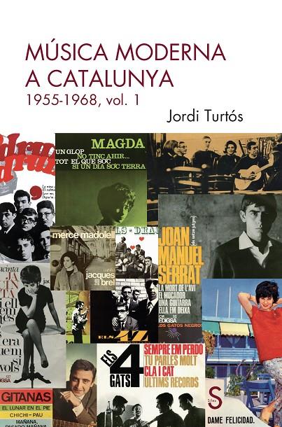 Música moderna a Catalunya 1955-1968 1 | 9788410267732 | Turtós, Jordi