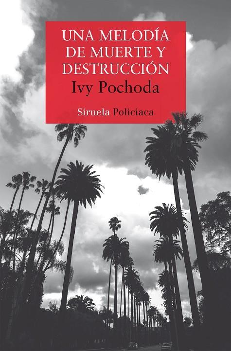 Melodía de muerte y destrucción, Una | 9788410183384 | Pochoda, Ivy