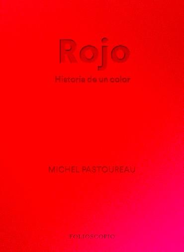 Rojo : Historia de un color | 9788412712230 | Pastoureau, Michel