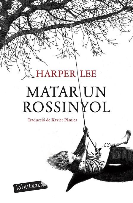 Matar un rossinyol | 9788499302010 | Lee, Harper