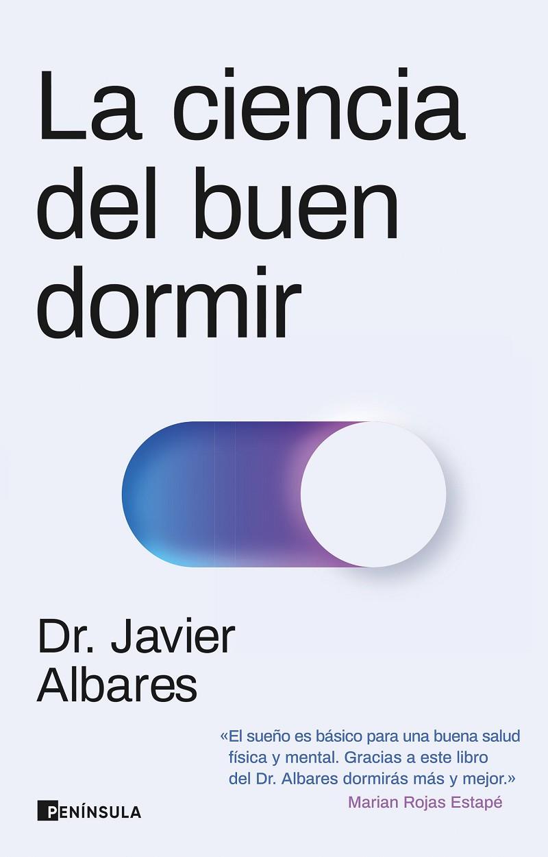 Ciencia del buen dormir, La | 9788411001557 | Albares, Javier