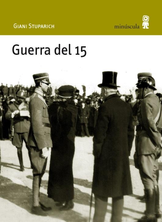 Guerra del 15 | 9788495587855 | Stuparich, Giani