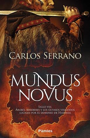 Mundus novus | 9788418491863 | Serrano, Carlos