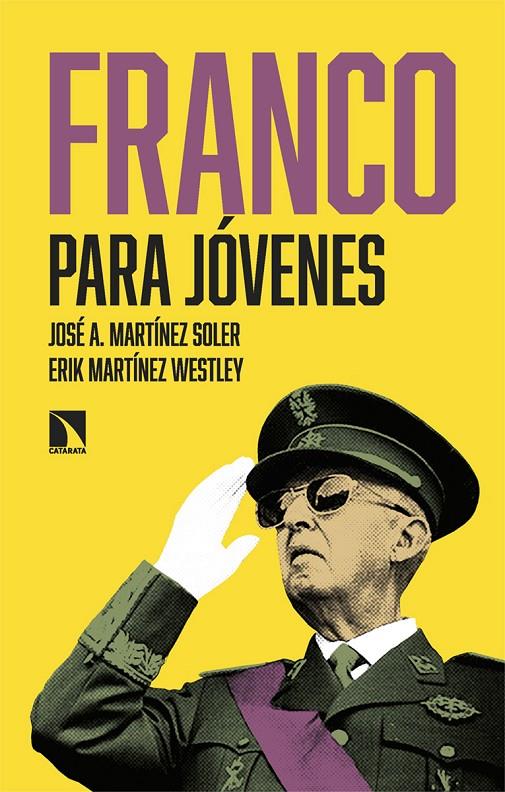 Franco para jóvenes | 9788410671133 | Martínez Soler, José A. / Martínez Westley, Erik