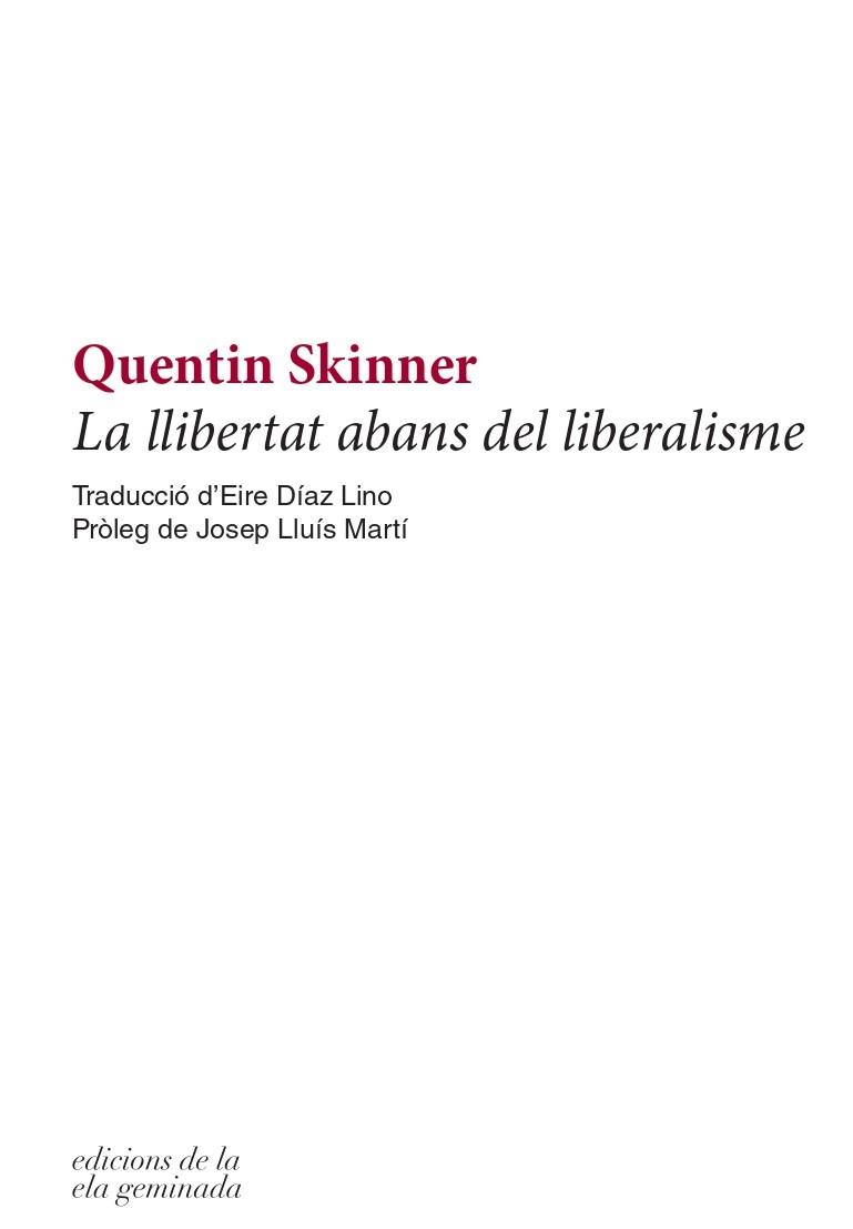 Llibertat abans del liberalisme, La | 9788412143027 | Skinner, Quentin