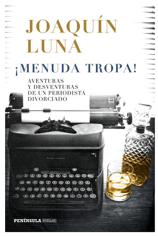 Menuda tropa!  | 9788499427089 | Luna, Joaquín