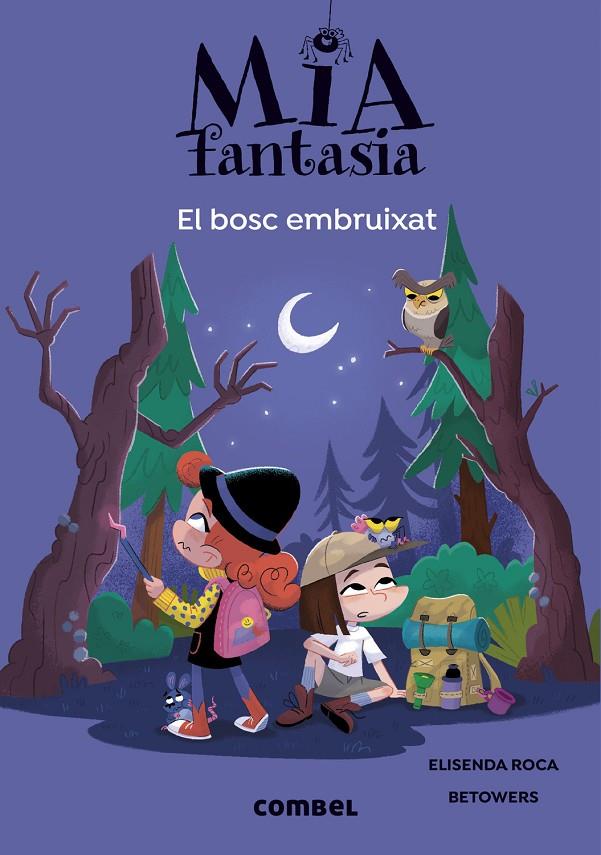 Mia Fantasia 6 : El bosc embruixat | 9788491019978 | Roca, Elisenda