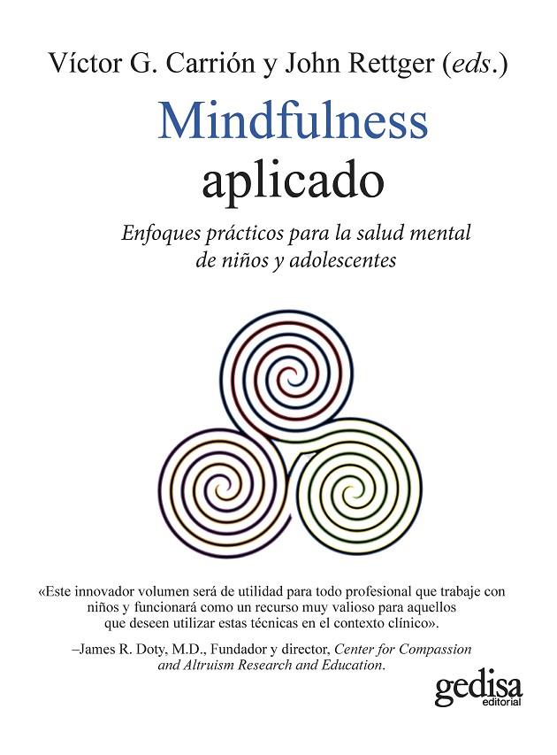 Mindfulness aplicado | 9788418914836 | Carrión, Víctor G. / Rettger, John (Eds.)