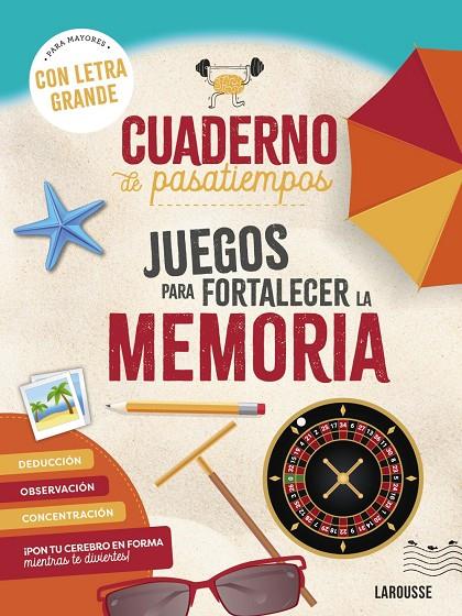 Cuaderno de pasatiempos para mayores : Juegos para fortalecer la memoria | 9788410124400 | Audrain, Loïc / Lebrun, Sandra