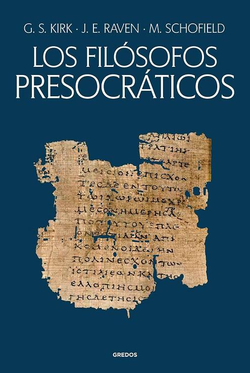 Filósofos presocráticos, Los : Historia crítica con selección de textos | 9788424941215 | Kirk, Geoffrey Stephen / Raven, John Earle / Schofield, Malcolm