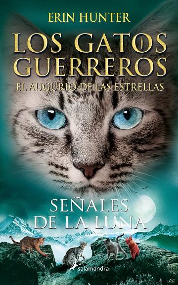 Gatos Guerreros, Los : El augurio de las estrellas 4 : Señales de la luna | 9788418797392 | Hunter, Erin