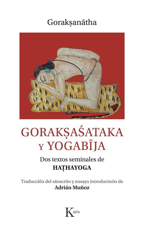 Gorak?asataka y yogabija | 9788411212366 | Gorak?anatha